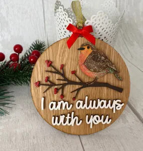 Christmas Robin Decoration ‘I Am Always With You’