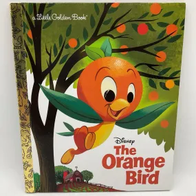 Little Golden Book: The Orange Bird (hardcover)